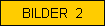 BILDER  2